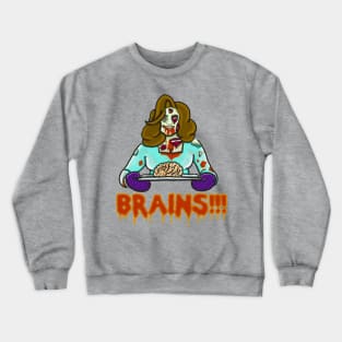 Brains!!! Crewneck Sweatshirt